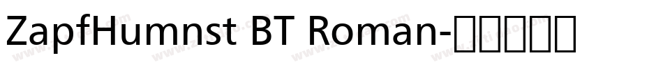 ZapfHumnst BT Roman字体转换